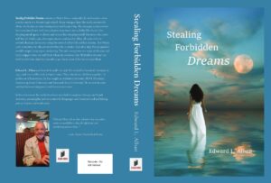 Edward L. Alban Explores the Hidden World Between Sleep and Reality in His New Novel, Stealing Forbidden Dreams